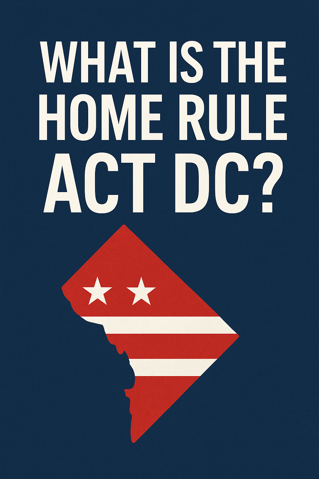 what is the Home Rule Act DC
